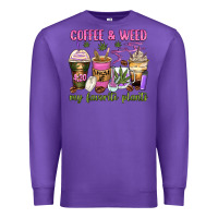 Purple coffee and weed my favorite plants Premium Sweatshirt - Zillion Design Studio
