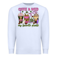 White coffee and weed my favorite plants Premium Sweatshirt - Zillion Design Studio