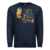 Navy life is better in a small town Premium Sweatshirt - Zillion Design Studio