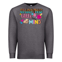 Charcoal Heather shaping little mind Premium Sweatshirt - texasbilliewilder