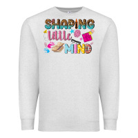 Oatmeal Heather shaping little mind Premium Sweatshirt - texasbilliewilder