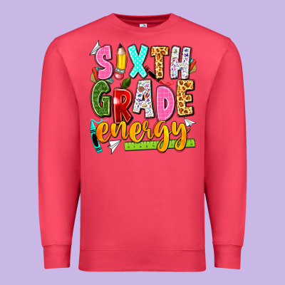 Sixth Grade Energy Premium Sweatshirt Designed By Texasbilliewilder