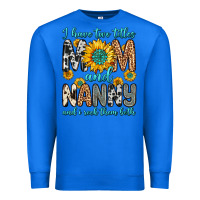 True Royal i have two titles mom and nanny and i rock them bo Premium Sweatshirt - Zillion Design Studio