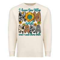 Sandshell i have two titles mom and nana and i rock them bot Premium Sweatshirt - Zillion Design Studio