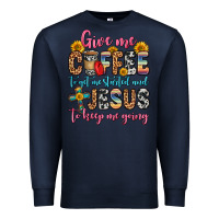 Navy give me coffee to get me started and jesus to keep Premium Sweatshirt - Zillion Design Studio