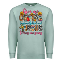 Seafoam give me coffee to get me started and jesus to keep Premium Sweatshirt - Zillion Design Studio