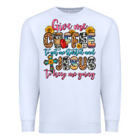 White give me coffee to get me started and jesus to keep Premium Sweatshirt - Zillion Design Studio