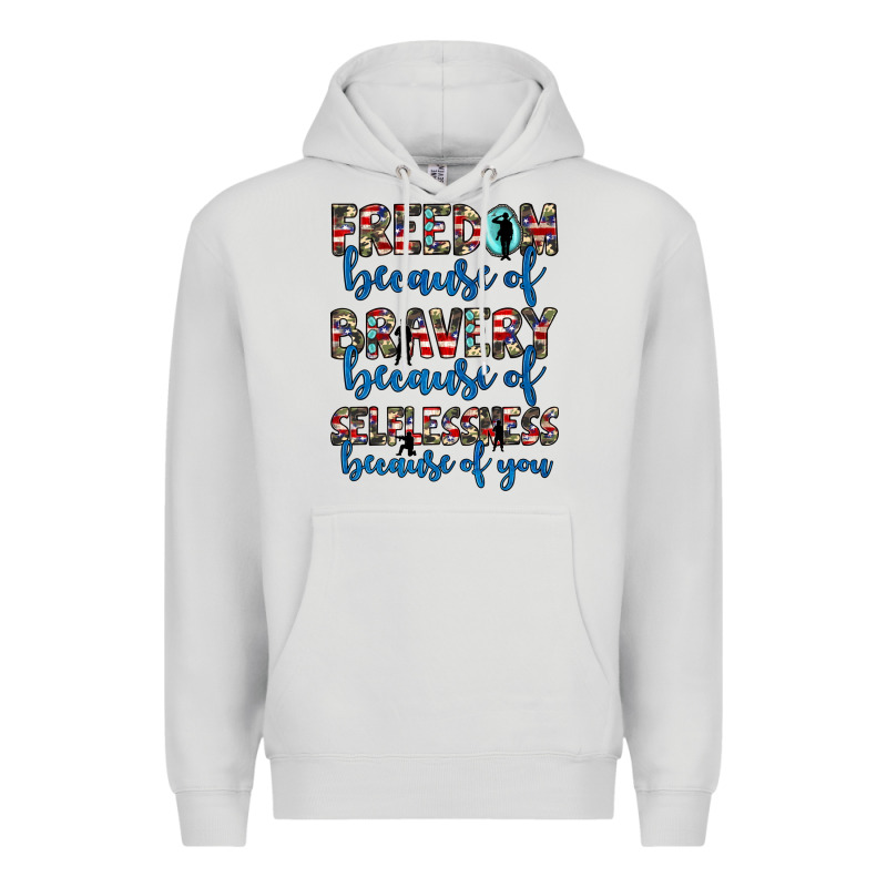 Freedom Because Of Bravery Because Of Selflessness Because Of You Premium Hoodie by JahusDesignShop | Teevron