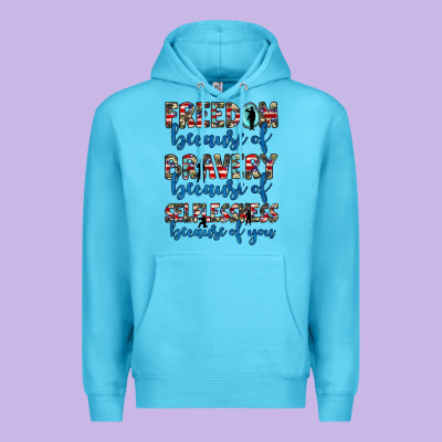Freedom Because Of Bravery Because Of Selflessness Because Of You Premium Hoodie Designed By Jahusdesignshop