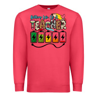 Cardinal battery life of a teacher Premium Sweatshirt - Zillion Design Studio