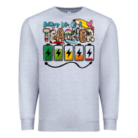 Heather Grey battery life of a teacher Premium Sweatshirt - Zillion Design Studio