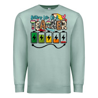 Seafoam battery life of a teacher Premium Sweatshirt - Zillion Design Studio