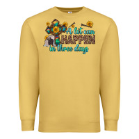 Antique Gold a lot can happen in three days Premium Sweatshirt - Zillion Design Studio