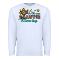 White a lot can happen in three days Premium Sweatshirt - Zillion Design Studio