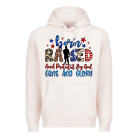 Pale Pink born raised and protected by god guns and glory Premium Hoodie - JahusDesignShop