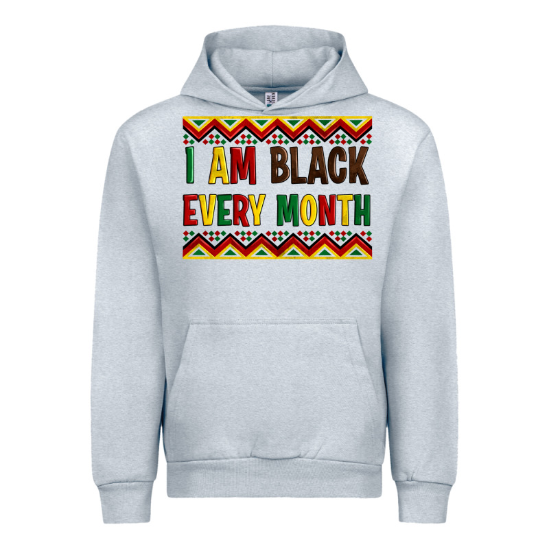 I Am Black Every Month Urban Hoodie by Artiststas | Teevron