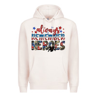 Pale Pink always remember heroes Premium Hoodie - JahusDesignShop