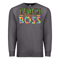 Charcoal Heather teach like a boss Premium Sweatshirt - texasbilliewilder