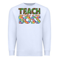 White teach like a boss Premium Sweatshirt - texasbilliewilder