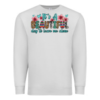 Dove Grey it s a beautiful day to leave me alone Premium Sweatshirt - Zillion Design Studio