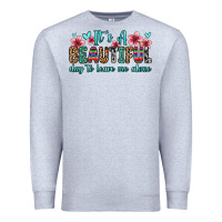 Heather Grey it s a beautiful day to leave me alone Premium Sweatshirt - Zillion Design Studio