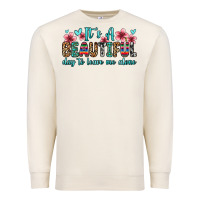 Sandshell it s a beautiful day to leave me alone Premium Sweatshirt - Zillion Design Studio