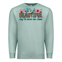It S A Beautiful Day To Leave Me Alone Premium Sweatshirt | Teevron