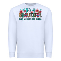 White it s a beautiful day to leave me alone Premium Sweatshirt - Zillion Design Studio