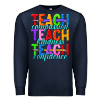 Navy teach compassion teach kindness teach confidence Premium Sweatshirt - texasbilliewilder