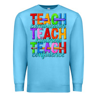 Ocean Blue teach compassion teach kindness teach confidence Premium Sweatshirt - texasbilliewilder