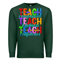 Sports Green teach compassion teach kindness teach confidence Premium Sweatshirt - texasbilliewilder