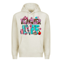 Oatmeal Heather teacher life Premium Hoodie - AdoDesignShop