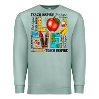 Seafoam teach love inspire teacher Premium Sweatshirt - texasbilliewilder