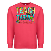 Cardinal teach them to be kind Premium Sweatshirt - texasbilliewilder