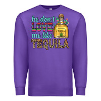 Purple he don t love me like tequila Premium Sweatshirt - Zillion Design Studio