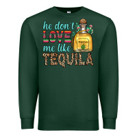 Sports Green he don t love me like tequila Premium Sweatshirt - Zillion Design Studio