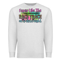 Fancy Like The Race Track On A Date Night Premium Sweatshirt | Teevron