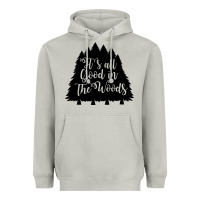 Moon Dust its all good in the woods Heavyweight Hoodie - Unal Design