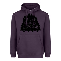 Plum its all good in the woods Heavyweight Hoodie - Unal Design