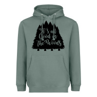 Sage its all good in the woods Heavyweight Hoodie - Unal Design