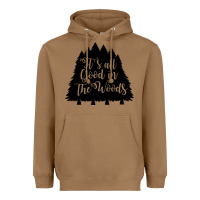 Toasted Coconut its all good in the woods Heavyweight Hoodie - Unal Design