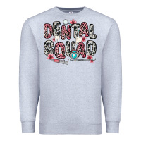 Heather Grey dental squad Premium Sweatshirt - Zillion Design Studio