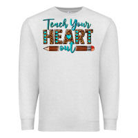 Oatmeal Heather teach your heart out Premium Sweatshirt - texasbilliewilder