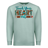 Seafoam teach your heart out Premium Sweatshirt - texasbilliewilder