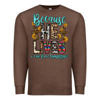 Chestnut because he lives i can face tomorrow Premium Sweatshirt - Zillion Design Studio