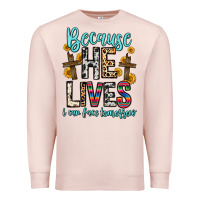 Pale Pink because he lives i can face tomorrow Premium Sweatshirt - Zillion Design Studio