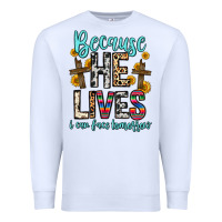 White because he lives i can face tomorrow Premium Sweatshirt - Zillion Design Studio