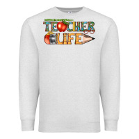 Oatmeal Heather teacher life Premium Sweatshirt - texasbilliewilder