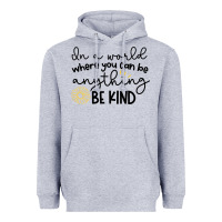 Heather Grey be kind Heavyweight Hoodie - Unal Design
