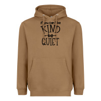 Toasted Coconut kind be quiet Heavyweight Hoodie - Unal Design
